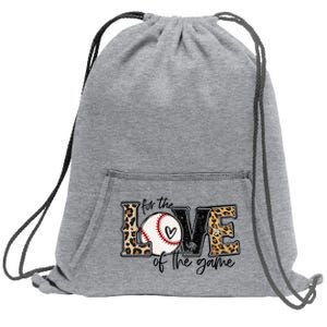 Baseball Mom Leopard For The Love Of The Game Baseball Sweatshirt Cinch Pack Bag