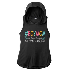 Boy Mom Less Drama Than Girls But Harder To Keep Alive Ladies PosiCharge Tri-Blend Wicking Draft Hoodie Tank