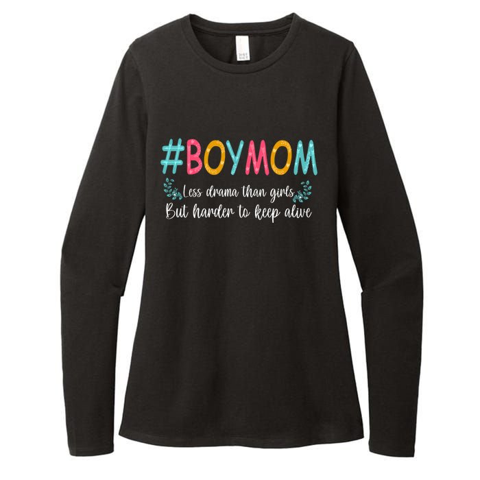 Boy Mom Less Drama Than Girls But Harder To Keep Alive Womens CVC Long Sleeve Shirt