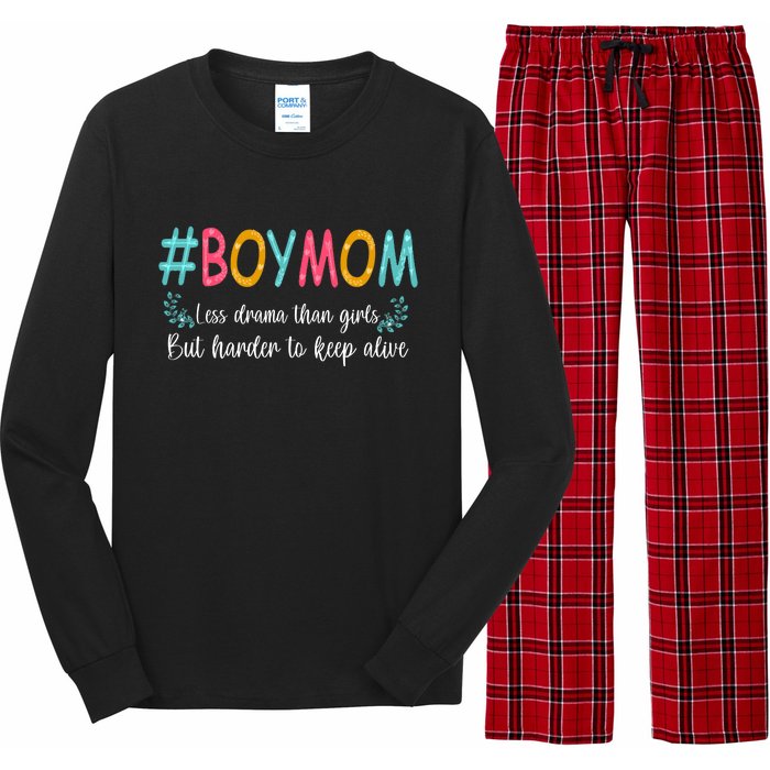 Boy Mom Less Drama Than Girls But Harder To Keep Alive Long Sleeve Pajama Set