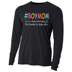 Boy Mom Less Drama Than Girls But Harder To Keep Alive Cooling Performance Long Sleeve Crew