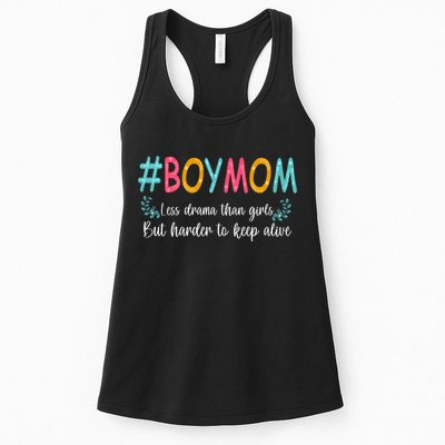 Boy Mom Less Drama Than Girls But Harder To Keep Alive Womens Tank Top