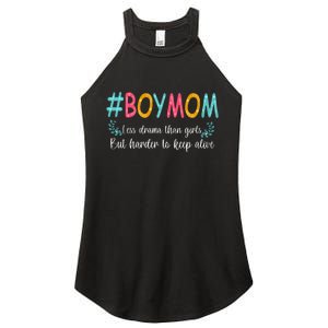 Boy Mom Less Drama Than Girls But Harder To Keep Alive Women's Perfect Tri Rocker Tank