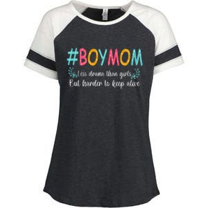 Boy Mom Less Drama Than Girls But Harder To Keep Alive Enza Ladies Jersey Colorblock Tee