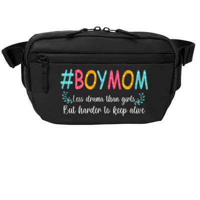 Boy Mom Less Drama Than Girls But Harder To Keep Alive Crossbody Pack