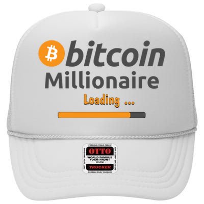 Bitcoin Millionaire Loading, Funny Bitcoin, Cryptocurrency, Bitcoin Crypto High Crown Mesh Back Trucker Hat