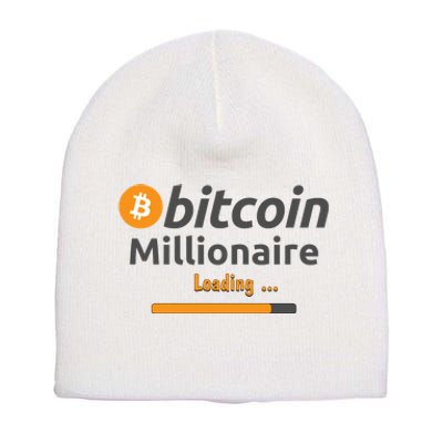 Bitcoin Millionaire Loading, Funny Bitcoin, Cryptocurrency, Bitcoin Crypto Short Acrylic Beanie