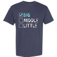 Big Middle Little Big Brother Gift Garment-Dyed Heavyweight T-Shirt