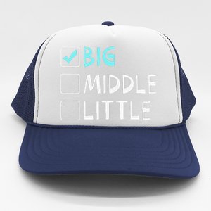 Big Middle Little Big Brother Gift Trucker Hat