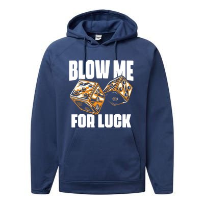 Blow Me Luck Crap Gambling Casino Roll Dice Game Gambler Performance Fleece Hoodie