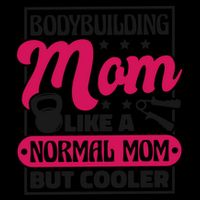 Bodybuilding Mom Like A Normal Mom Bodybuilding Mommy Gift Drawstring Bag