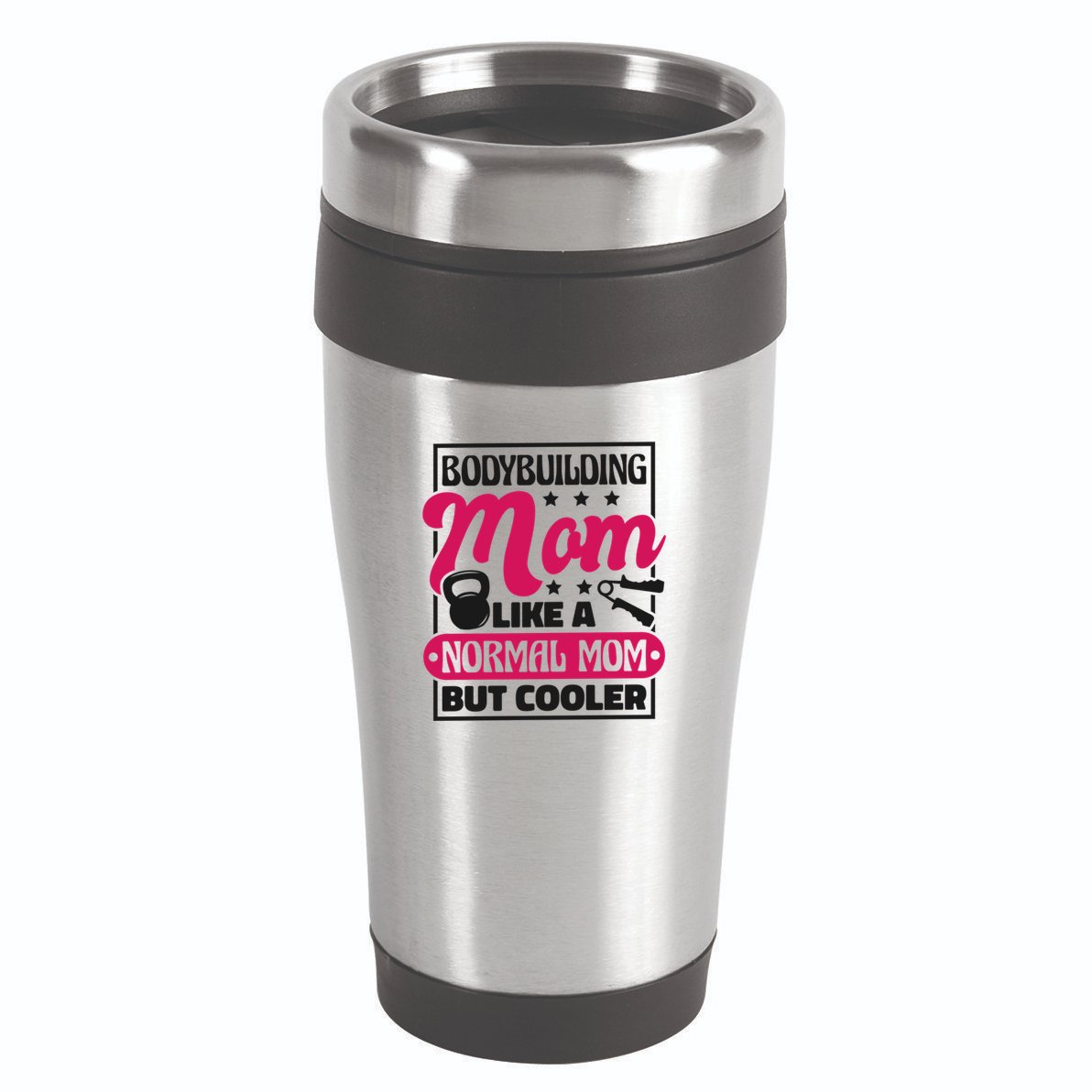 Bodybuilding Mom Like A Normal Mom Bodybuilding Mommy Gift 16oz Travel Tumbler