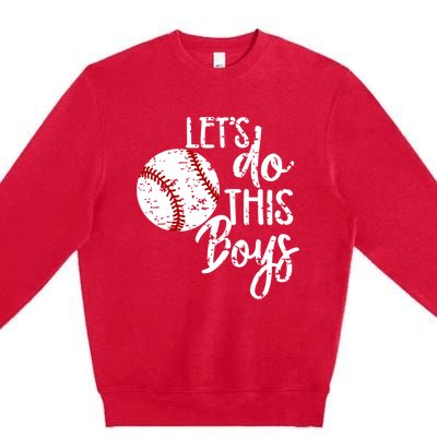 Baseball Mom Lets Do This Spirit Wear Gift Premium Crewneck Sweatshirt