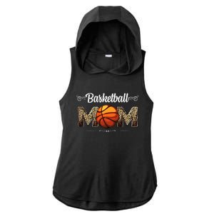 Basketball Mom Leopard Funny Ball Mom MotherS Day Mommy Ladies PosiCharge Tri-Blend Wicking Draft Hoodie Tank