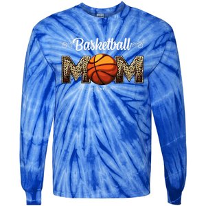 Basketball Mom Leopard Funny Ball Mom MotherS Day Mommy Tie-Dye Long Sleeve Shirt