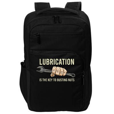 Boredkoalas Mechanic Lubrication Is The Key Funny Machinist Profession  Impact Tech Backpack