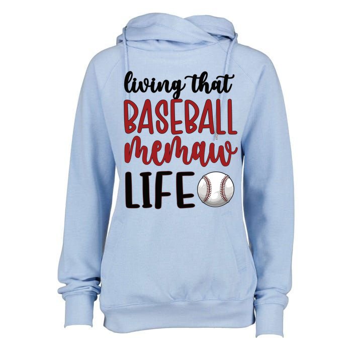 Baseball Memaw Life Baseball Grandma Memaw Gift Womens Funnel Neck Pullover Hood