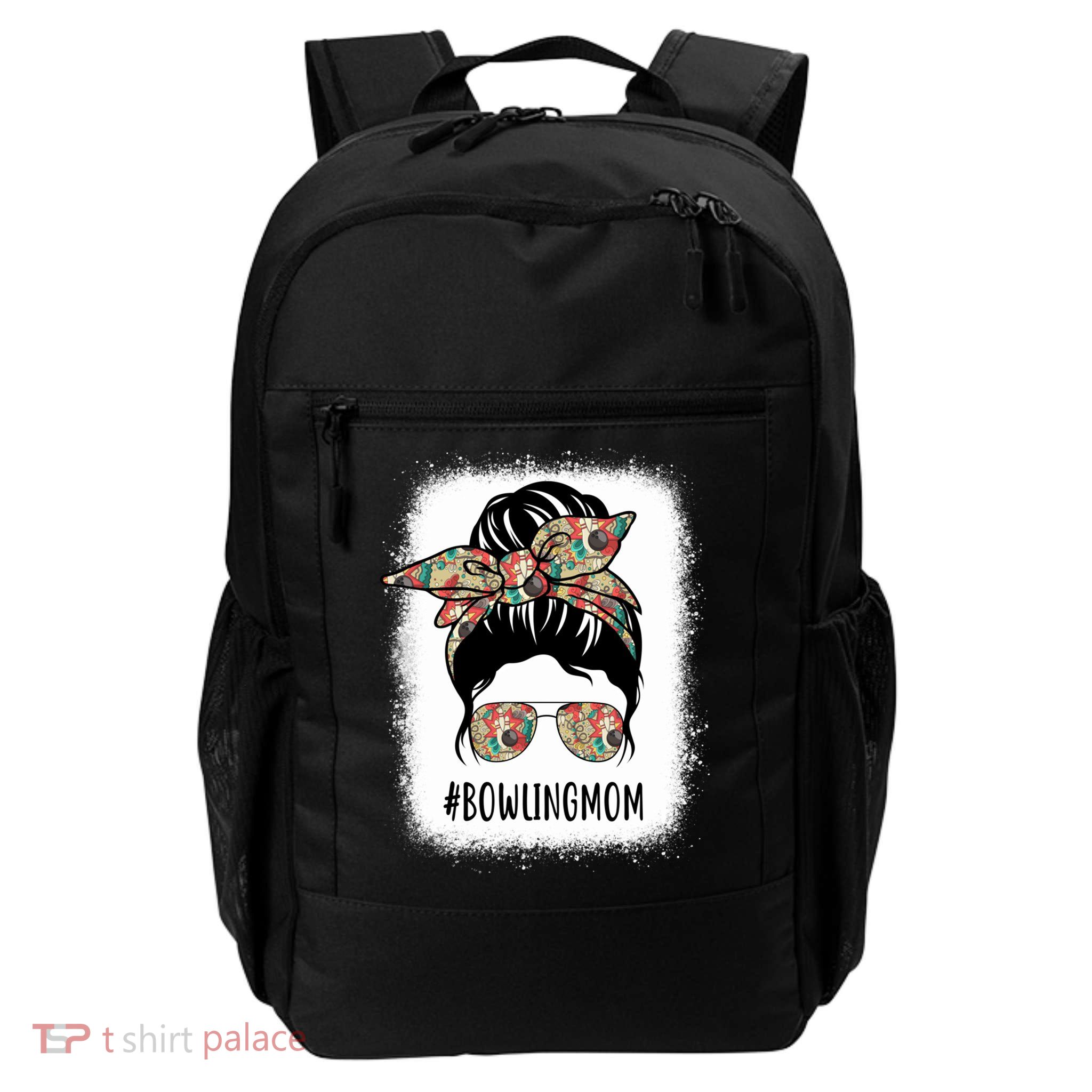 Bowling Mom Life Messy Bun Hair Bleached Great Gift Backpack