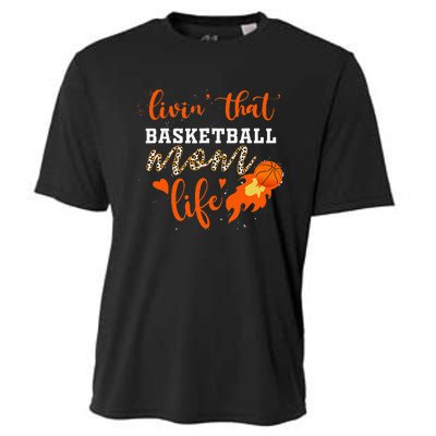 Basketball Mom Livin' That Basketball Mom Life Mother's Day Cooling Performance Crew T-Shirt