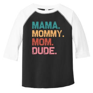 Boy Mom Life Funny Mom Mama Mommy Mom Dude Toddler Fine Jersey T-Shirt