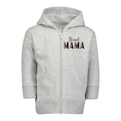 Blessed Mama Leopard Print Mom Thanksgiving Mothers Day Toddler Zip Fleece Hoodie