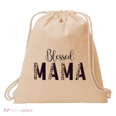 Blessed Mama Leopard Print Mom Thanksgiving Mothers Day Drawstring Bag
