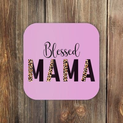 Blessed Mama Leopard Print Mom Thanksgiving Mothers Day Coaster