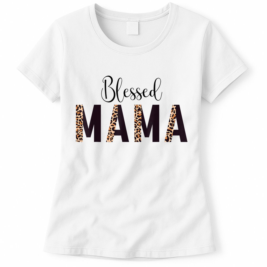 Blessed Mama Leopard Print Mom Thanksgiving Mothers Day Womens T-Shirt