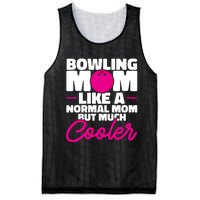 Bowling Mom Like A Normal Mom But Much Cooler Bowler Meaningful Gift Mesh Reversible Basketball Jersey Tank