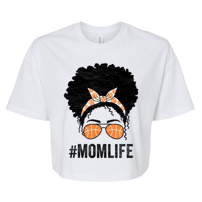 Basketball Mom Life Messy Bun Mothers Day Idea Gift Bella+Canvas Jersey Crop Tee