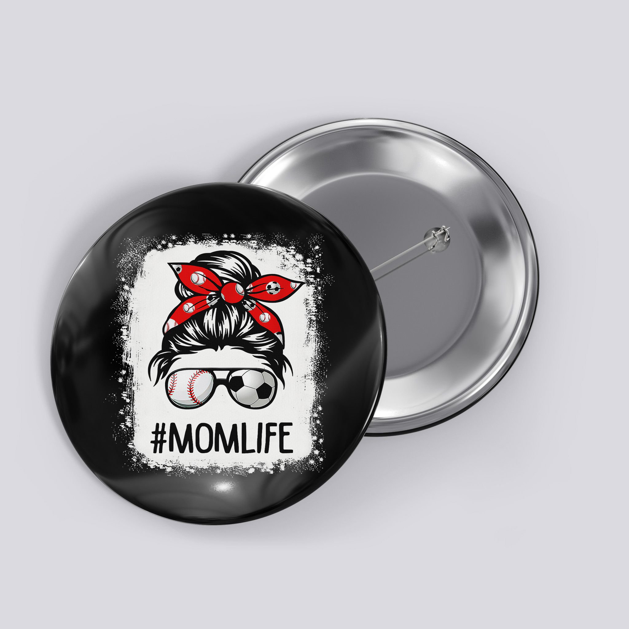 Bleached Mom Life Soccer Messy Bun Baseball Game Day Button