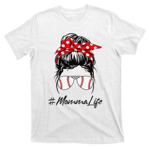 Baseball Momma Life Messy Bun Sunglasses Mother's Day T-Shirt