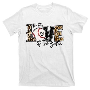 Baseball Mom Leopard For The Love Of The Game Baseball T-Shirt