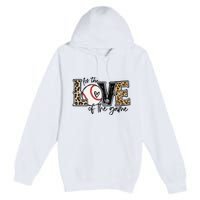 Baseball Mom Leopard For The Love Of The Game Baseball Premium Pullover Hoodie