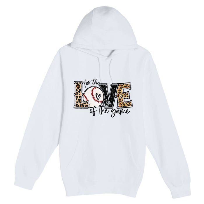 Baseball Mom Leopard For The Love Of The Game Baseball Premium Pullover Hoodie