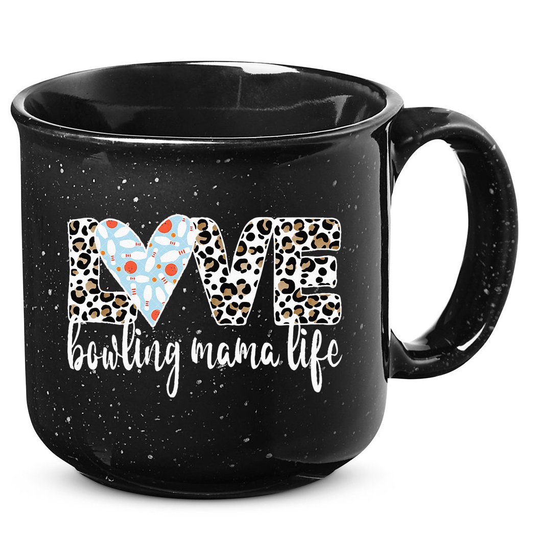 Bowling Mama Life Bowling Mom Of A Bowler Mother 15oz Campfire Ceramic Mug