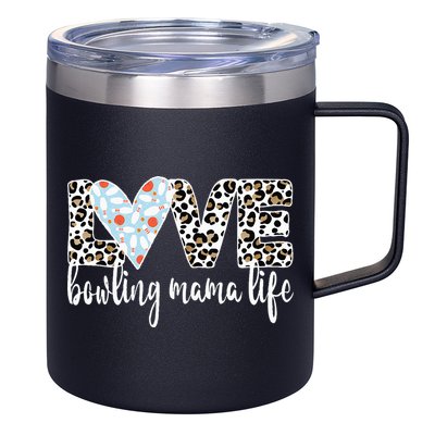 Bowling Mama Life Bowling Mom Of A Bowler Mother 12oz Stainless Steel Coffee Mug