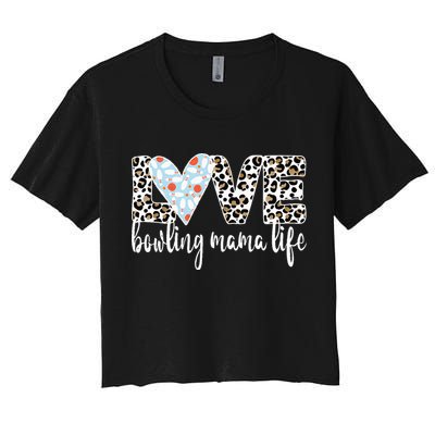 Bowling Mama Life Bowling Mom Of A Bowler Mother Crop Top
