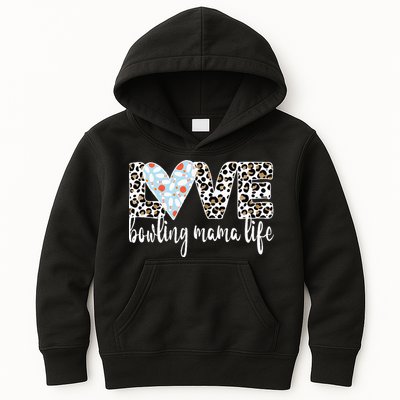 Bowling Mama Life Bowling Mom Of A Bowler Mother Kids Hoodie