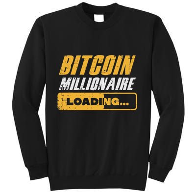Bitcoin Millionaire Loading Funny Btc Crypto Cryptocurrency Sweatshirt