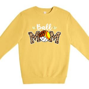 Ball Mom Leopard Softball Volleyball Basketball Player Mom Cool Gift Premium Crewneck Sweatshirt