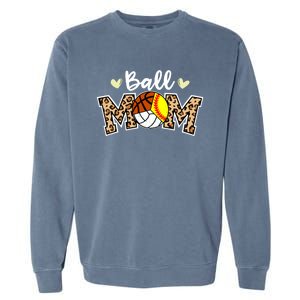 Ball Mom Leopard Softball Volleyball Basketball Player Mom Cool Gift Garment-Dyed Sweatshirt