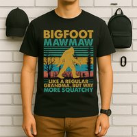 Bigfoot Mawmaw Like A Regular Grandma But More Squatchy T-Shirt