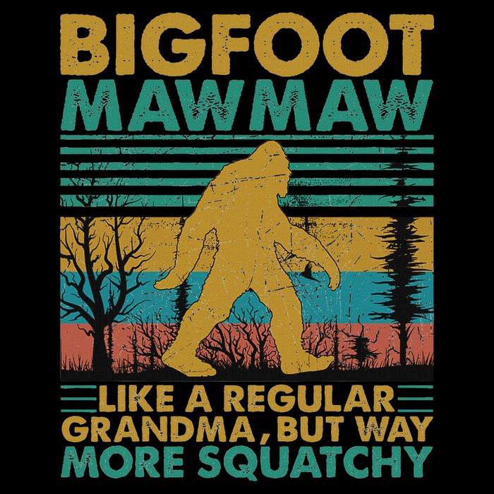 Bigfoot Mawmaw Like A Regular Grandma But More Squatchy Flat Bill Trucker Hat