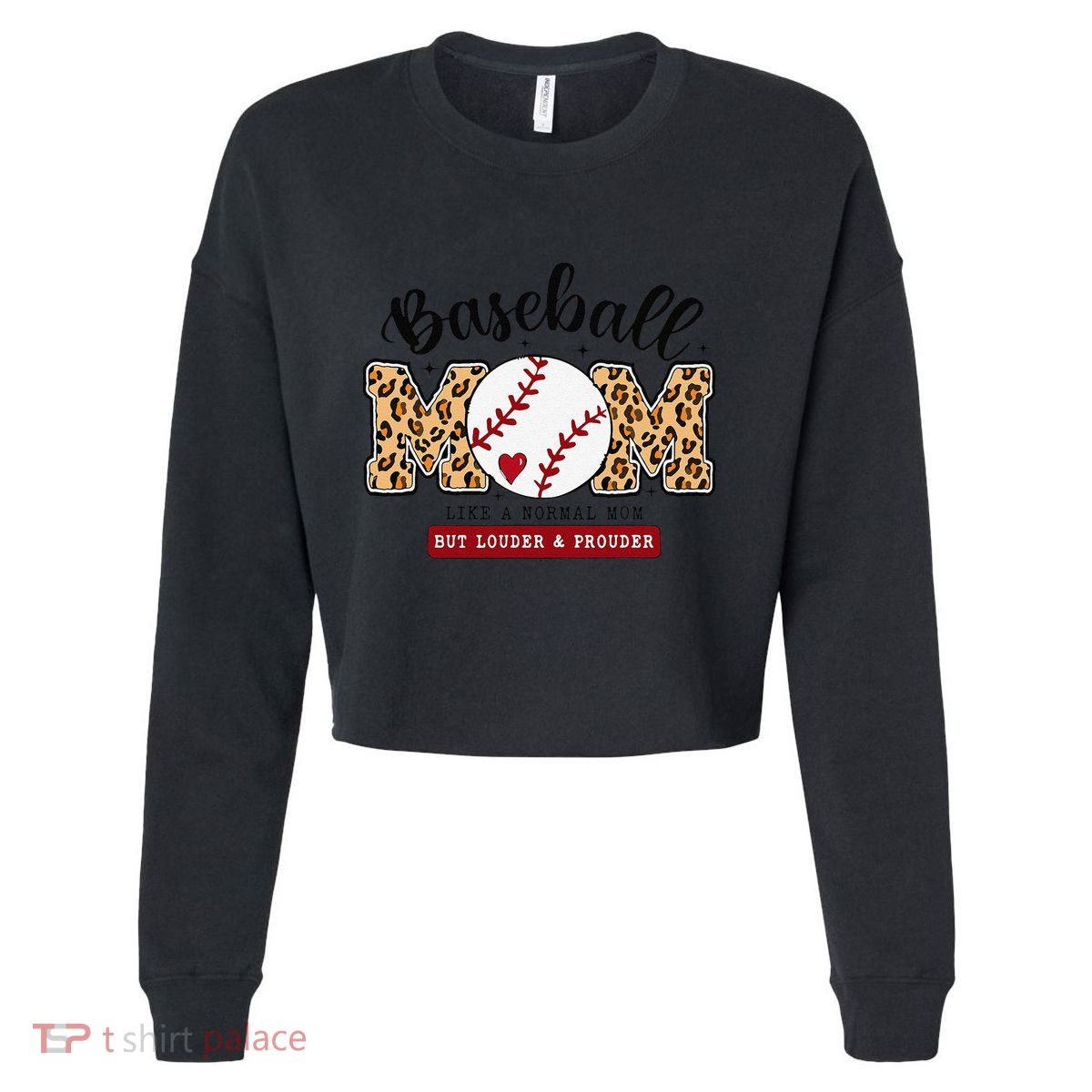 Baseball Mom Leopard Loud & Proud Baseball Mama Mothers Day Cropped Pullover Crew