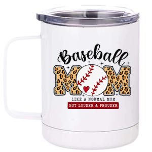 Baseball Mom Leopard Loud & Proud Baseball Mama Mothers Day 12 oz Stainless Steel Tumbler Cup