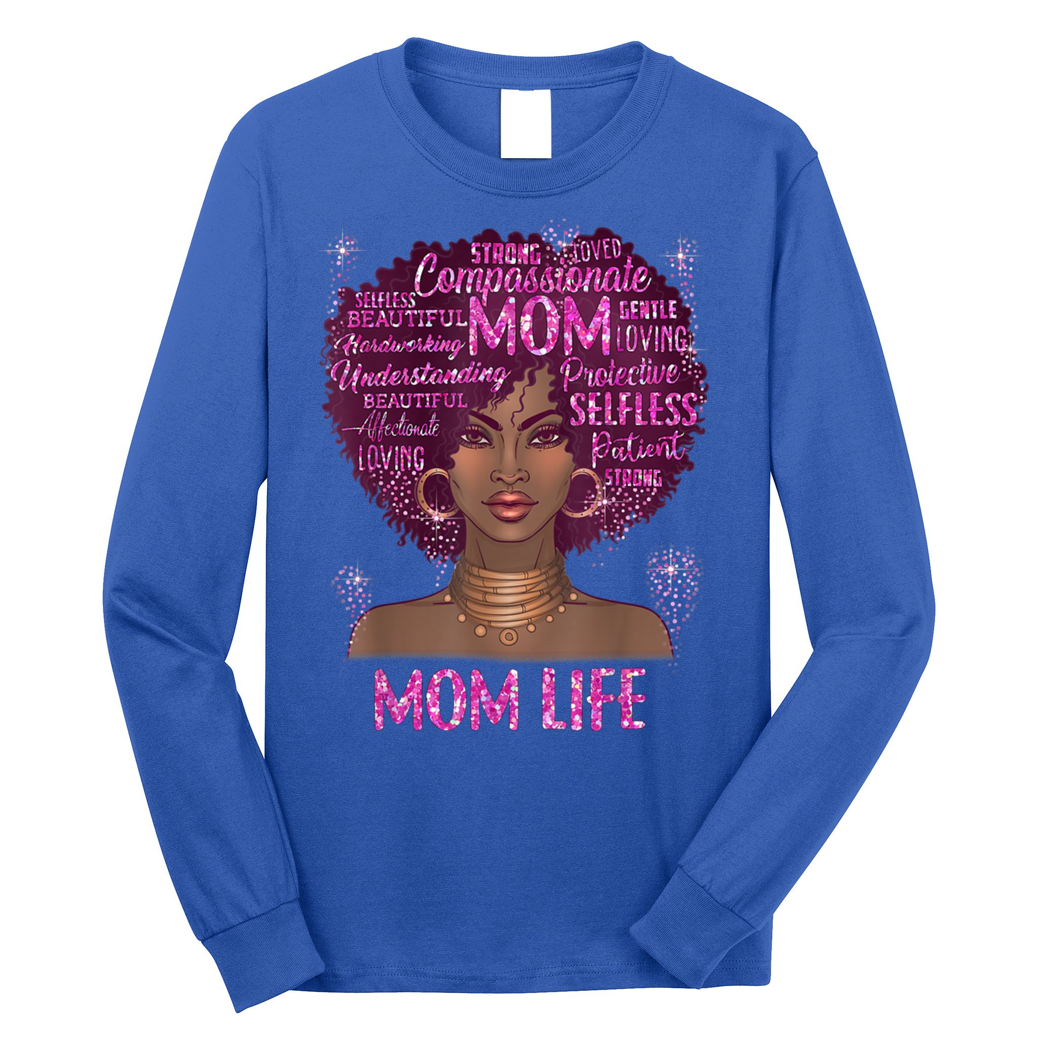 Black Mom Life Mom African American Happy Mothers Day Gift Long Sleeve Shirt