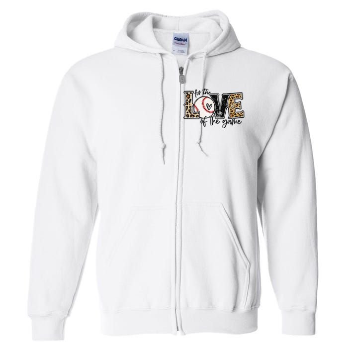 Baseball Mom Leopard For The Love of The Game Baseball Full Zip Hoodie