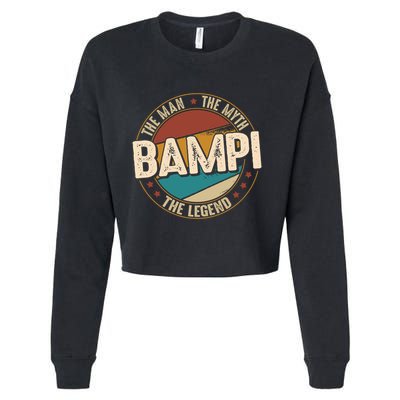 Bampi Myth Legend Funny Fathers Day Bampi Gift Cropped Pullover Crew