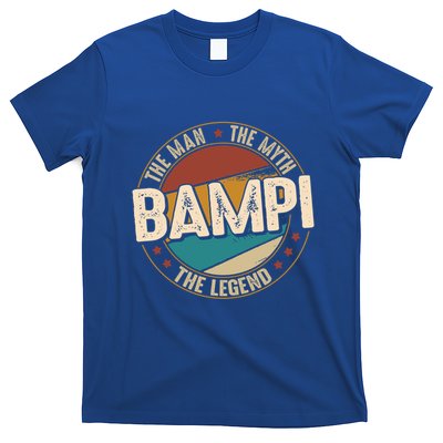 Bampi Myth Legend Funny Fathers Day Bampi Gift T-Shirt